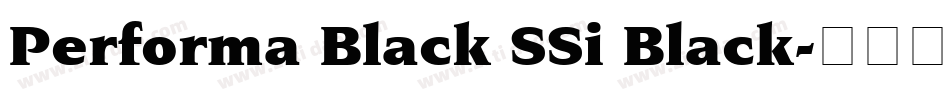 Performa Black SSi Black字体转换